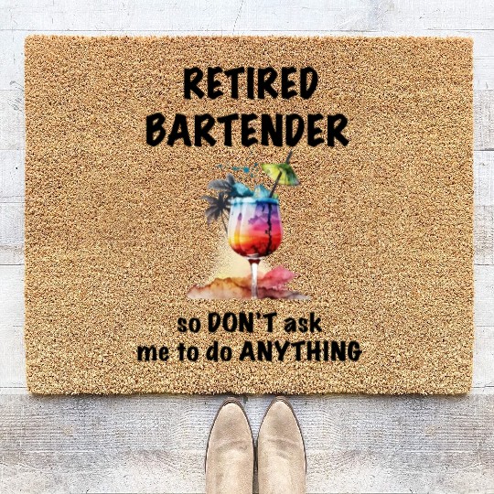 Retired Bartender Vacation Tropical Cocktail Coir Doormats