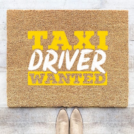Taxi Driver Wanted Taxicab Cab Driver Cabbie Coir Doormats