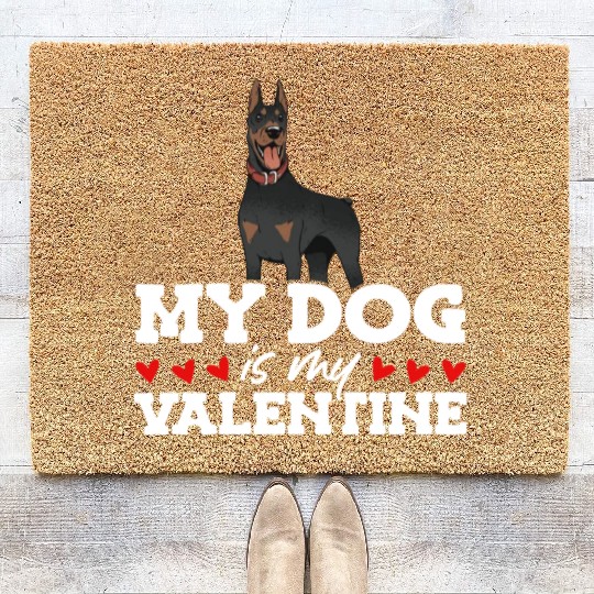 My Dog Is My Valentine Date Cute Doggy Coir Doormats