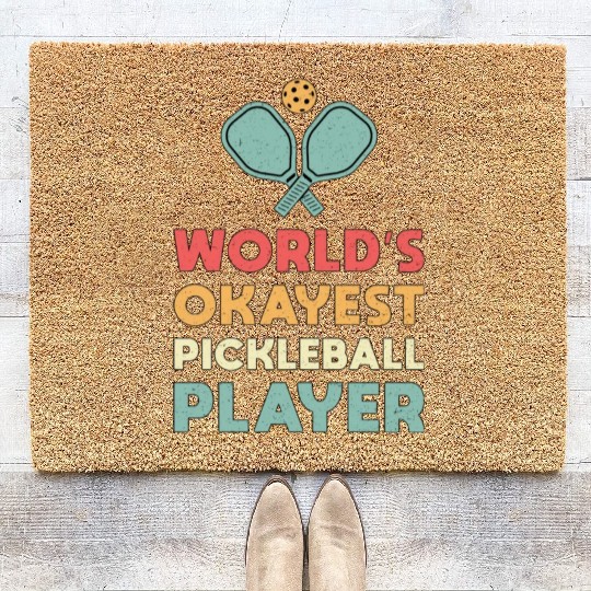 Pickleball Retro World s Okayest Pickleball Player Coir Doormats