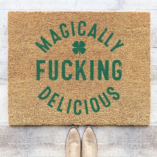 Magically Fucking Delicious, Funny Shamrock St. Pa Coir Doormats