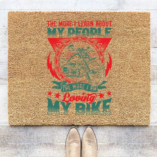 The More I Am Loving My Bike Coir Doormats