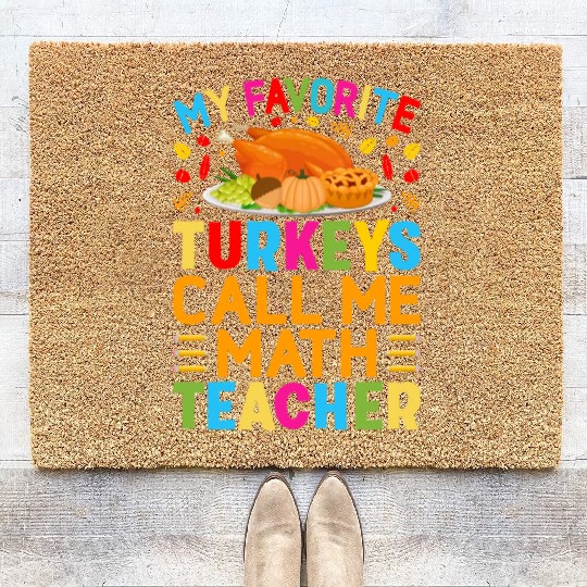 My Favorite Turkey Call Me Match Teacher Coir Doormats