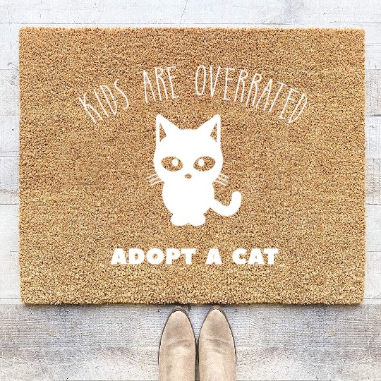 Kids Are Overrated Adopt A Cat Cat Meme Lover Coir Doormats