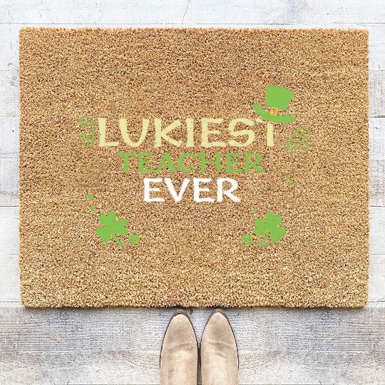 Lukiest Teacher Ever Coir Doormats