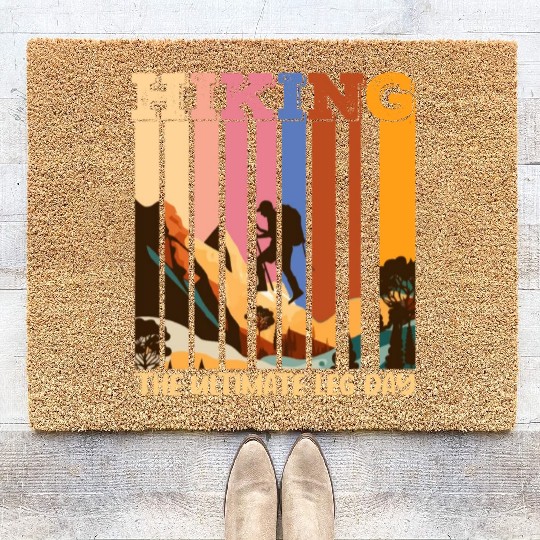 Hiking the ultimate Leg Day Mountain lover Coir Doormats