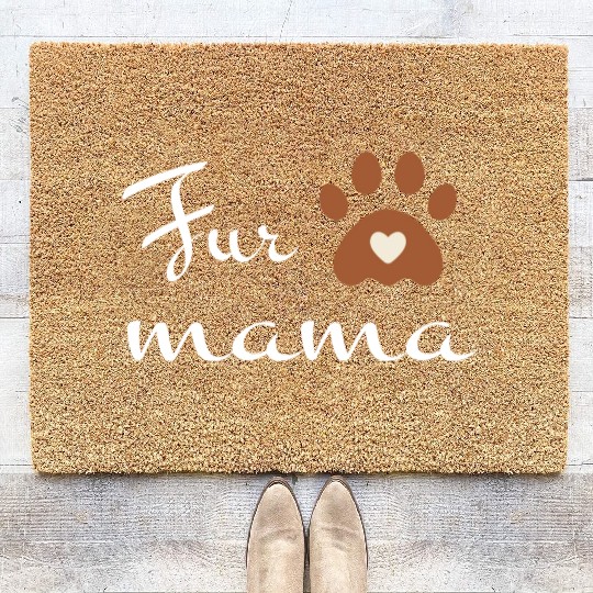 Fur mama cute dog lovers Coir Doormats