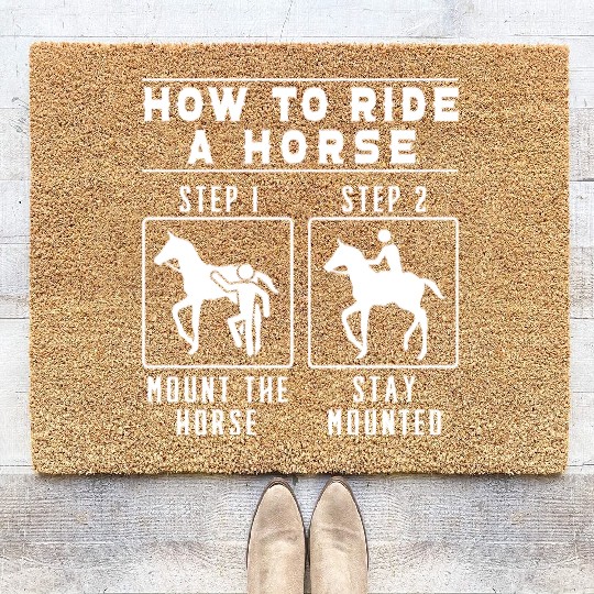 Horses Lover Equestrian How To Ride A Horse Coir Doormats