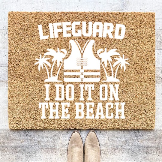 Lifeguard do it on beach swimming pool guard Coir Doormats