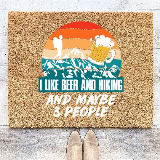 I like Beer and Hiking Mountain lover Wanderlust Coir Doormats