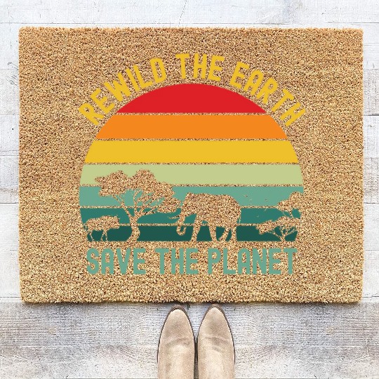 Earth Day Rewild The Earth Save The Planet Nature Coir Doormats
