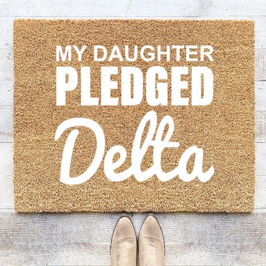 MY DAUGHTER PLEDGED Delta Coir Doormats