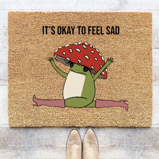 it's okay to feel sad Coir Doormats