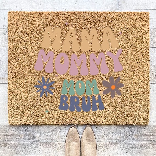 mama mommy mom bruh mother Coir Doormats