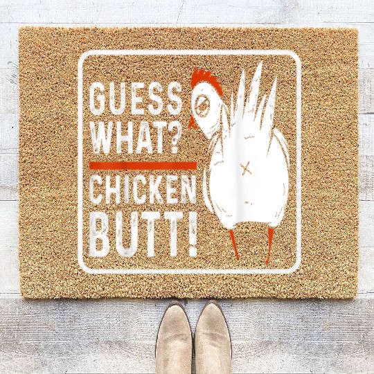 guess what chicken butt Coir Doormats
