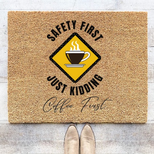 Safety First Coffee First Coir Doormats
