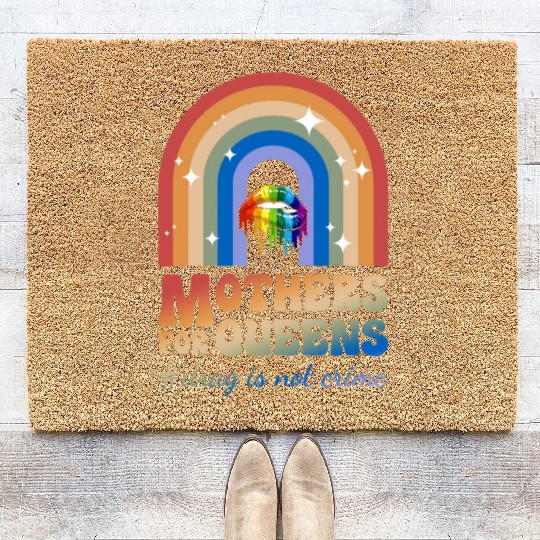 Mothers For Queens Support Drag Is Not A Crime Coir Doormats