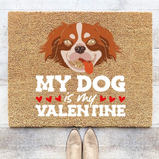My Dog Is My Valentine Date Cute Doggy Coir Doormats