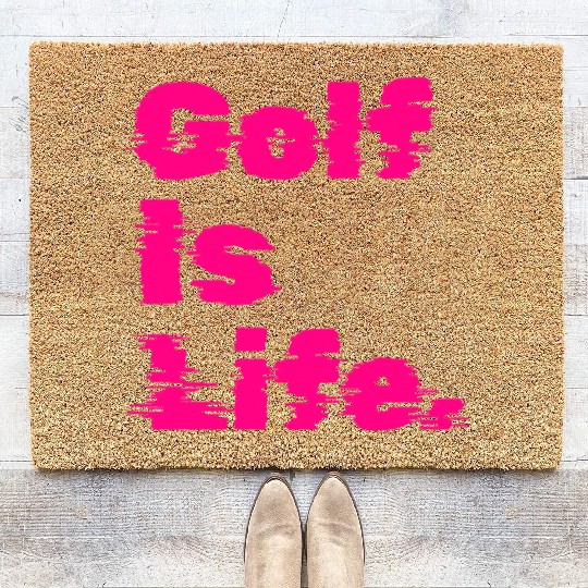 Golf Is Life, Hot Pink, Golfer, I Like Golf Coir Doormats