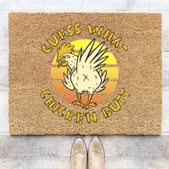 Funny Guess What Chicken Butt Farmer Joking Coir Doormats