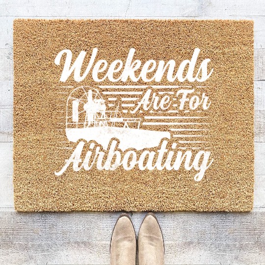 Weekends Are For Airboating Airboat Swamp Coir Doormats