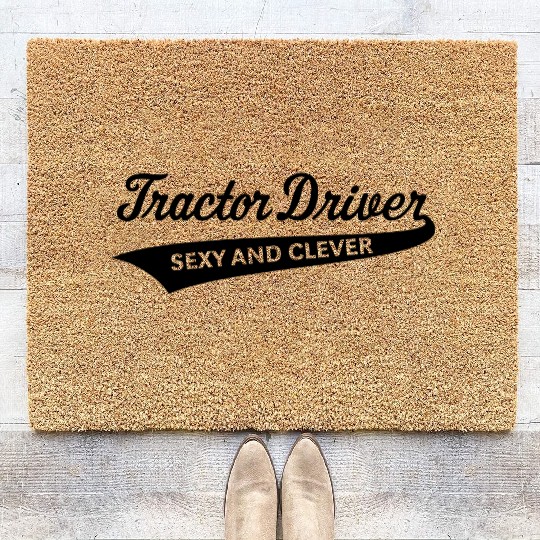 Tractor Driver – Sexy And Clever (Farmer / B) Coir Doormats