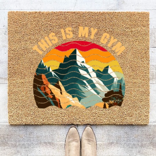 This is my Gym Mountaineer Wanderlust Mountain Coir Doormats
