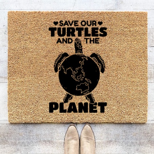 Save Our Turtles And The Planet Environment Cute T Coir Doormats