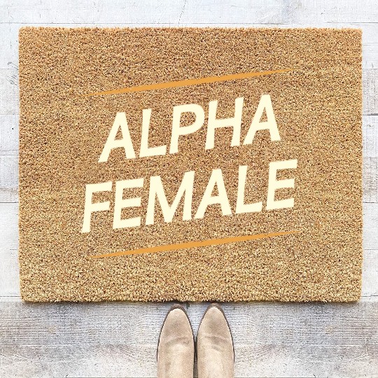 Female Alpha Quote Feminism Strong Independent Coir Doormats