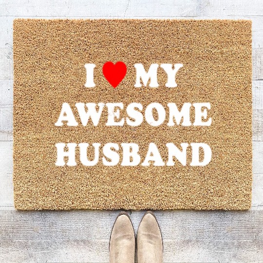 I Love My Awesome Husband Wife Just Married Coir Doormats