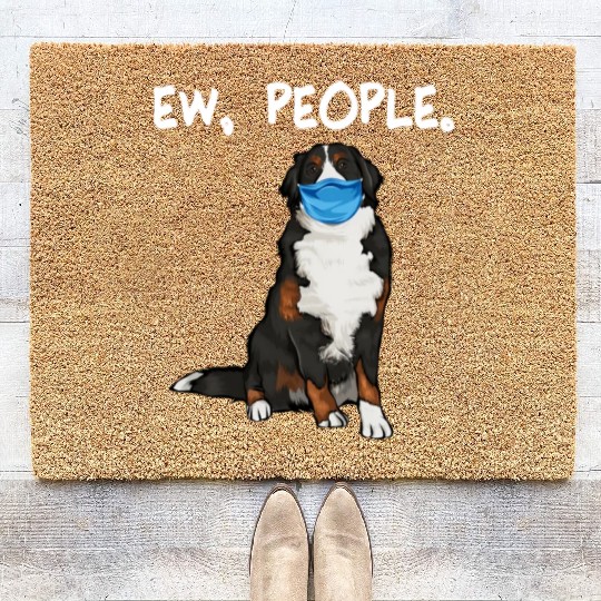 Bernese Mountain Dog Ew People Dog Wearing Face Coir Doormats