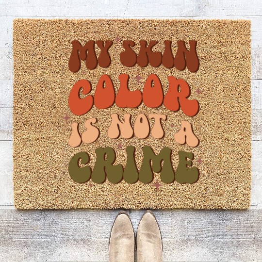 My Skin Color Is Not A Crime, Independence Day Coir Doormats