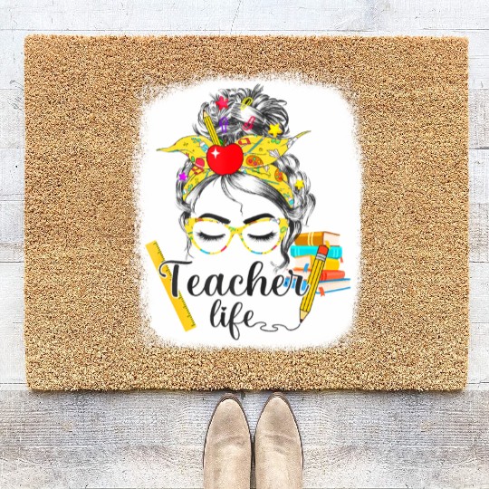 Teacher Life Messy Bun Back To School - First Day Coir Doormats