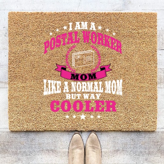 Funny Postal Worker Mom Postwoman Mother's Day Coir Doormats