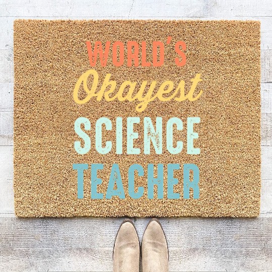 World'S Okayest Science Teacher Physics Coir Doormats
