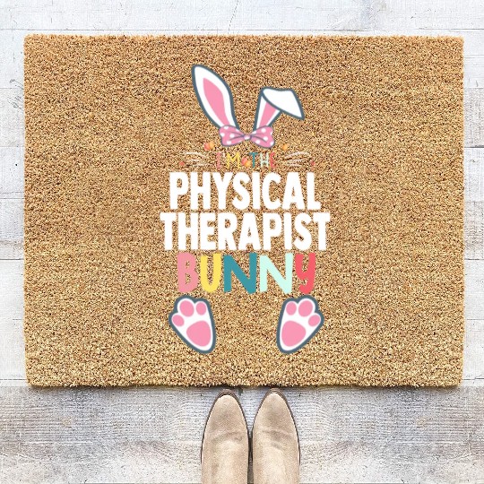 I'M The Physical Therapist Bunny Easter Day Rabbit Coir Doormats