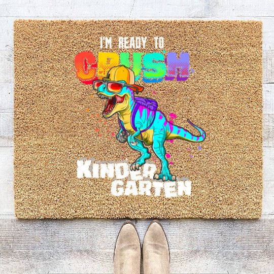 Ready To Crush Kindergarten T Rex Dinosaur Back to Coir Doormats