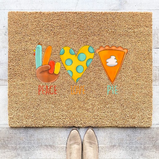 Peace Love Pumpkin Pie Turkey Thanksgiving Day Fal Coir Doormats