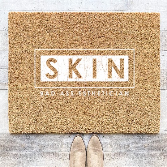 Skin Bad Ass Esthetician Skincare Esthetician Coir Doormats