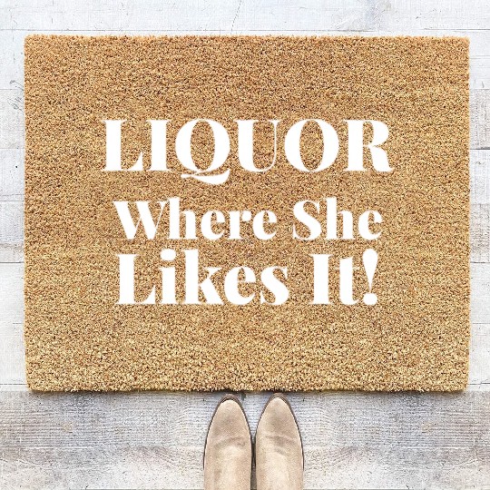 Liquor Where She Likes I Liquor Where She Likes It Coir Doormats