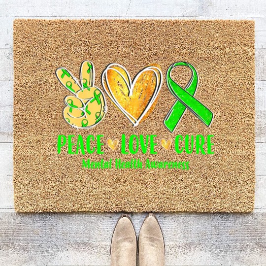 Peace Love Cure Mental Health Awareness Green Ribb Coir Doormats