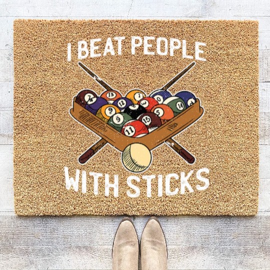 I Beat People With A Stick Billiards Funny Coir Doormats