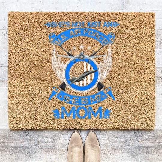 Shes Not Just An US Air Force Veteran She Is My Mo Coir Doormats