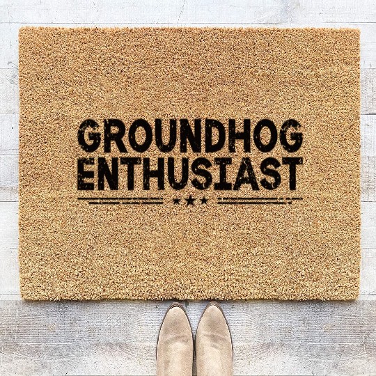 Groundhog Enthusiast Funny Groundhog Lover Coir Doormats