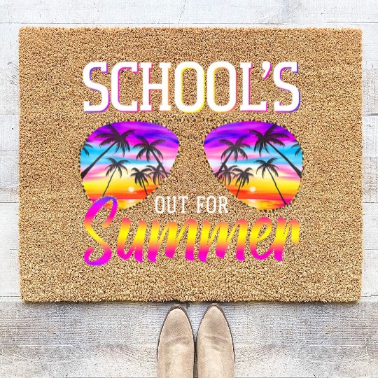 Last Day Of School Schools Out For Summer Teacher Coir Doormats