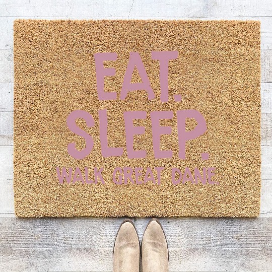 Eat Sleep Walk Great Dane Dog Owner Walking Coir Doormats