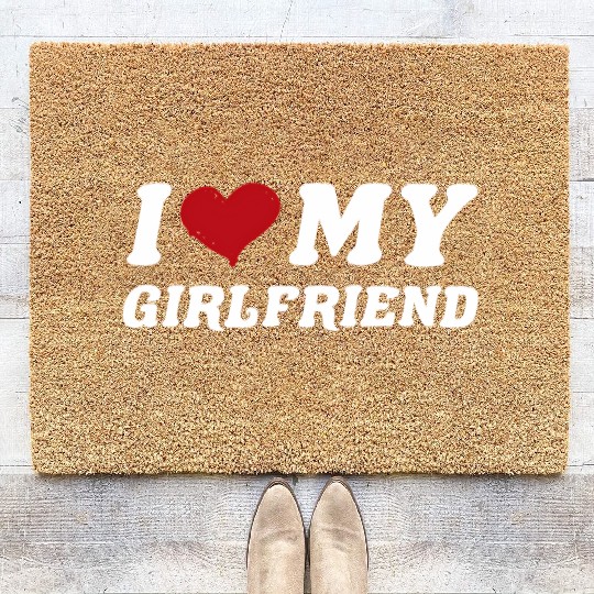 I Love My Girlfriend I Heart My Girlfriend Coir Doormats