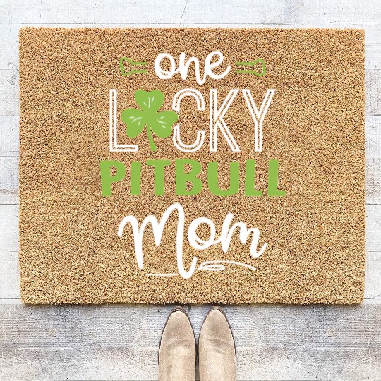 One Lucky Pitbull Dog Mom St Patric Day Coir Doormats