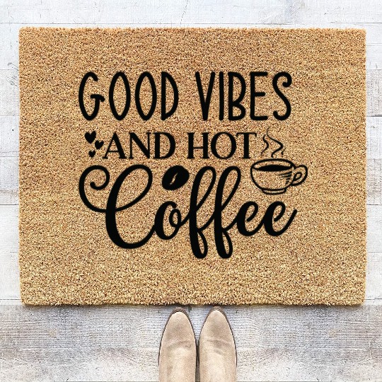 Good V And Hot Coffee Coffee Lover Coffee Coir Doormats