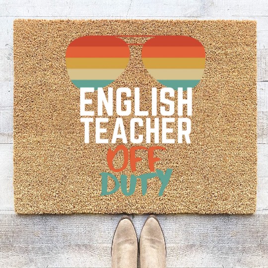 Teacher Off Duty English Teacher Coir Doormats